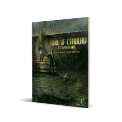 Trail of Cthulhu